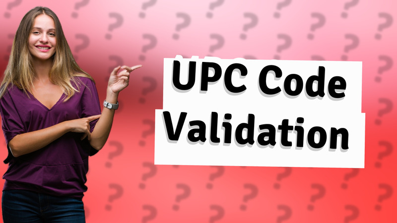 UPC Code Validation