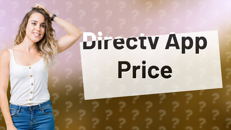 Directv App Price