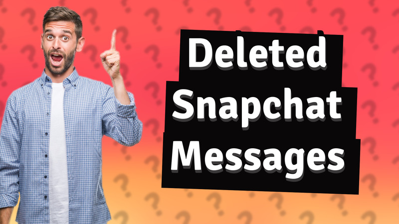 Deleted Snapchat Messages