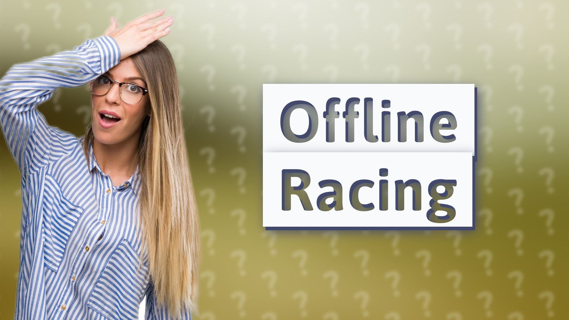 Offline Racing