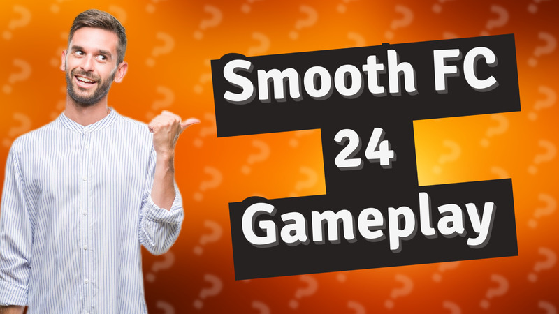 Smooth FC 24 Gameplay
