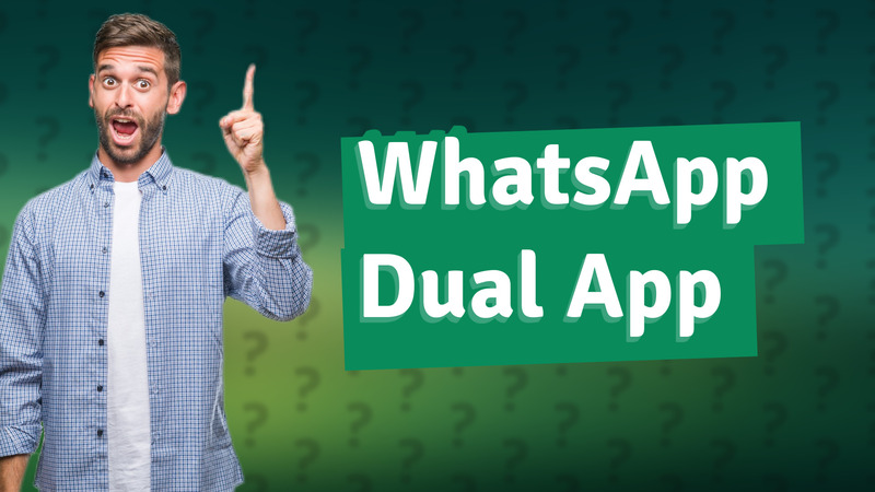 WhatsApp Dual App