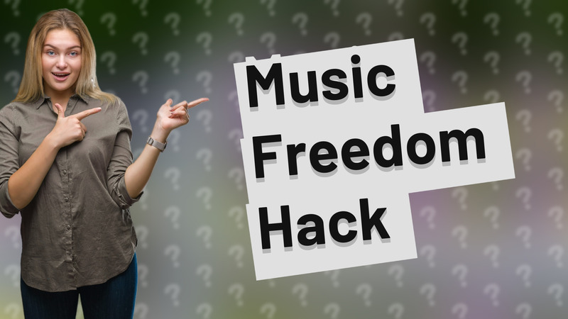 Music Freedom Hack