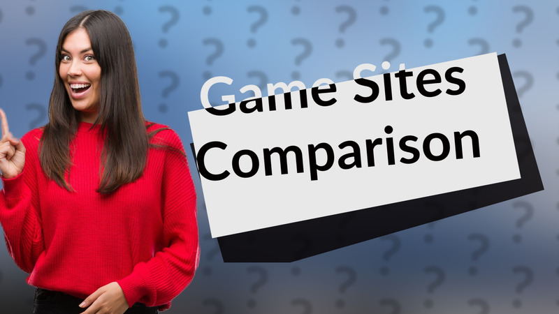 Game Sites Comparison