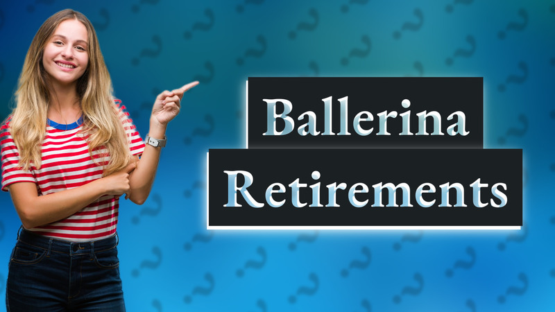 Ballerina Retirements