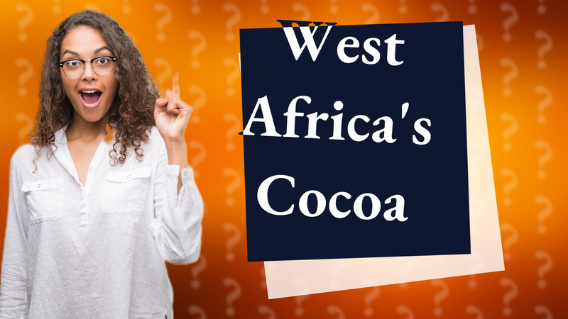 West Africa's Cocoa