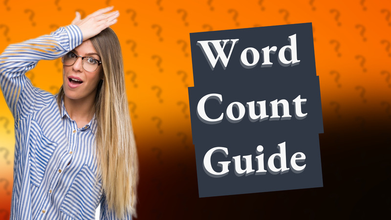 Word Count Guide