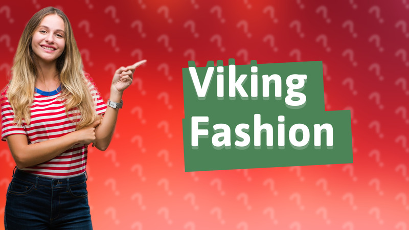 Viking Fashion