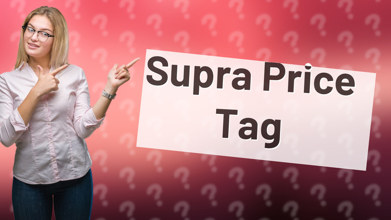 Supra Price Tag