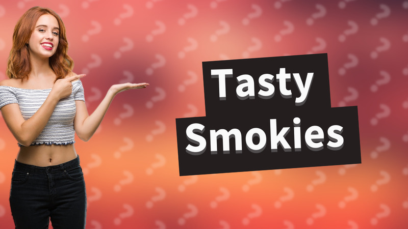 Tasty Smokies