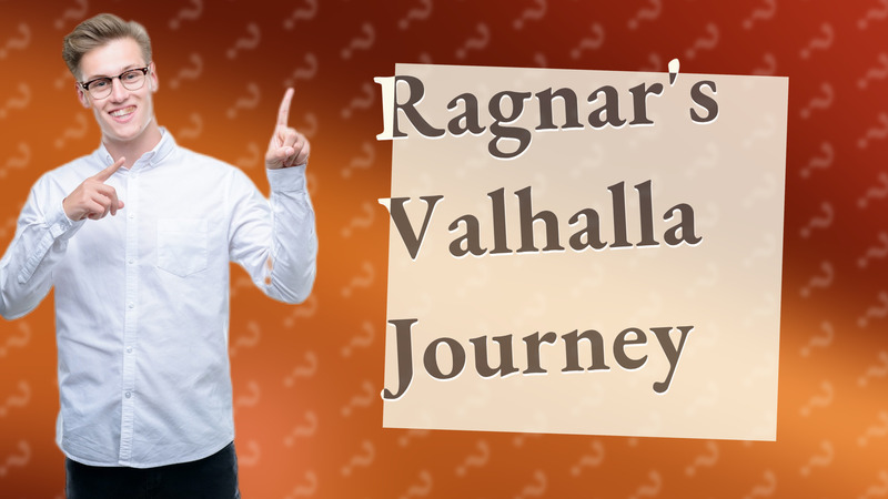 Ragnar's Valhalla Journey