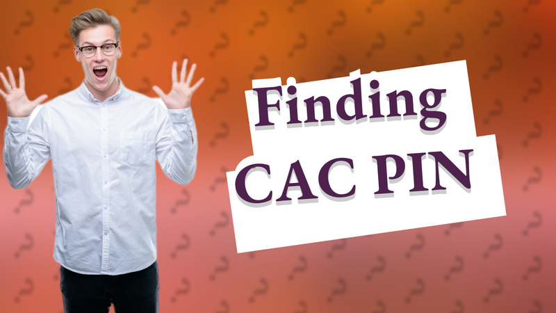 Finding CAC PIN