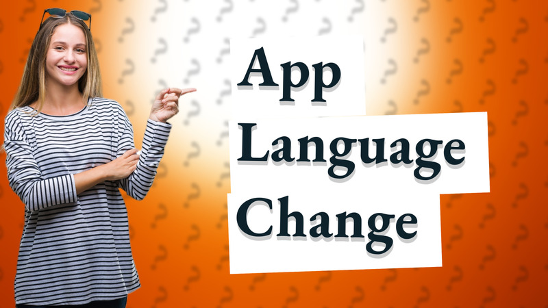 App Language Change