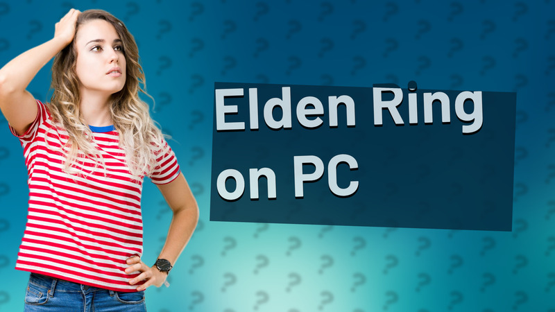 Elden Ring on PC