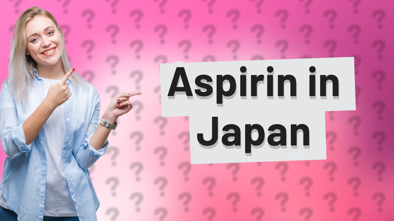 Aspirin in Japan