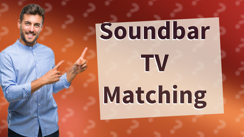 Soundbar TV Matching