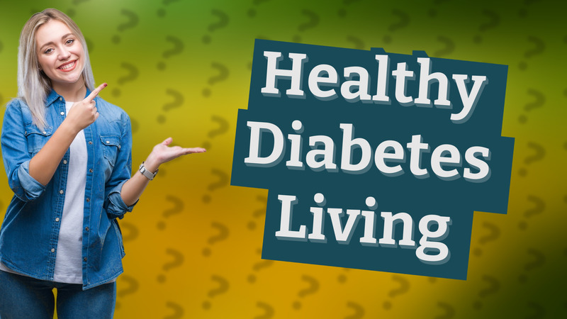 Healthy Diabetes Living