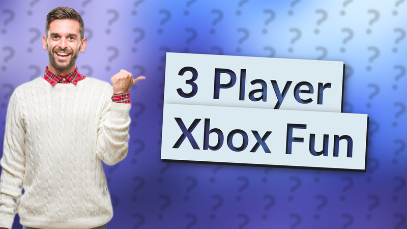3 Player Xbox Fun