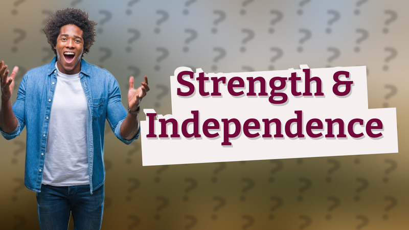 Strength & Independence