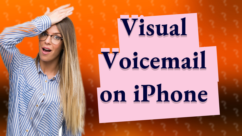 Visual Voicemail on iPhone