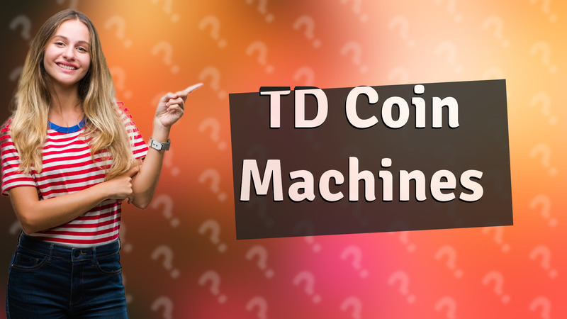 TD Coin Machines