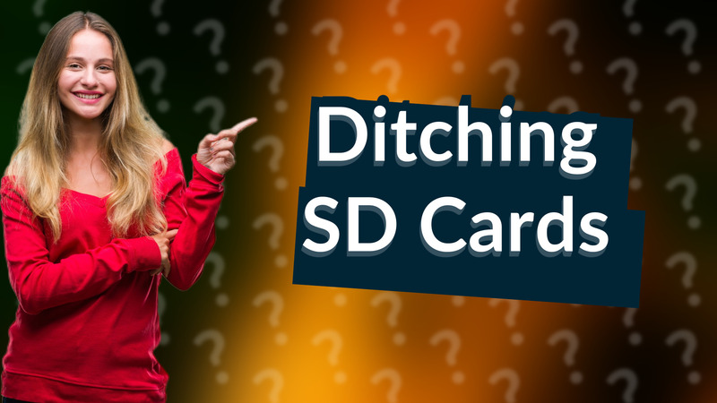 Ditching SD Cards