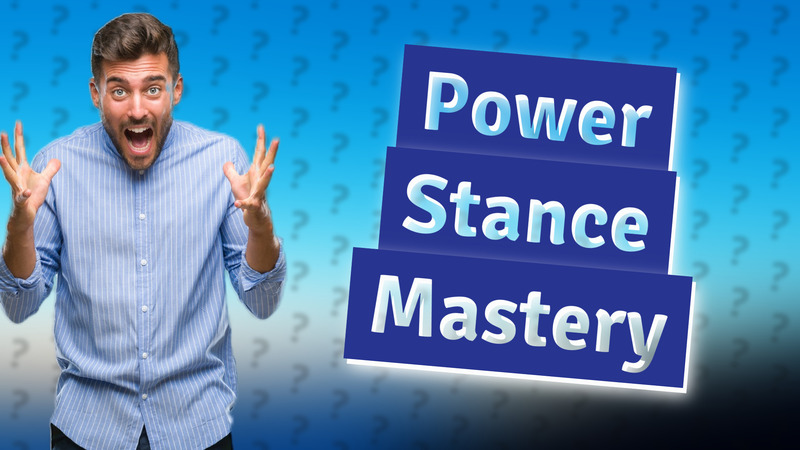 Power Stance Mastery