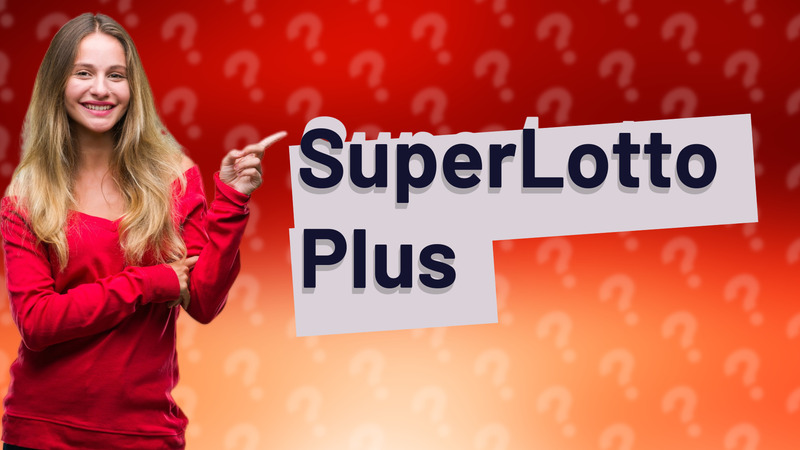 SuperLotto Plus