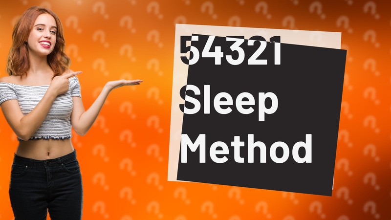 54321 Sleep Method