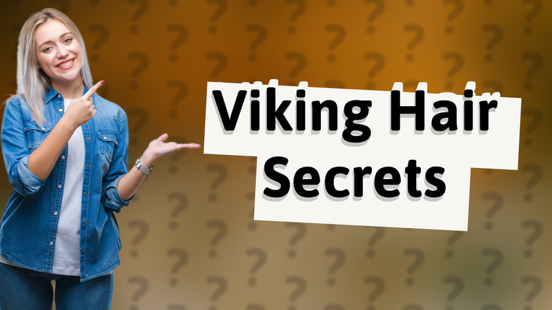 Viking Hair Secrets