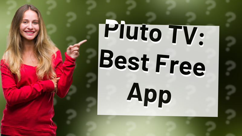 Pluto TV: Best Free App