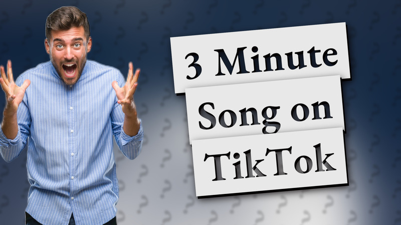 3 Minute Song on TikTok