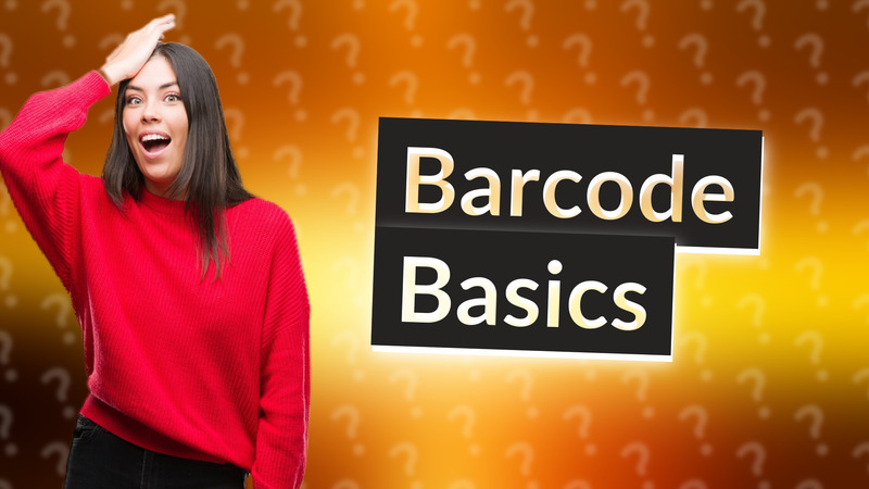 Barcode Basics