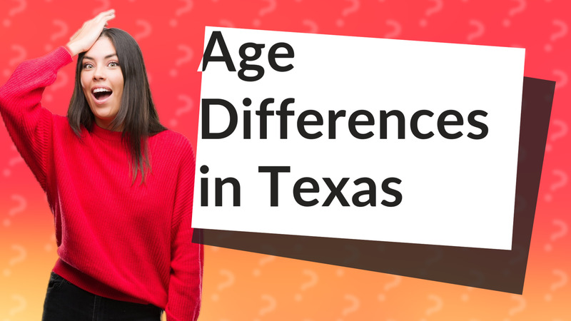 Age Differences in Texas