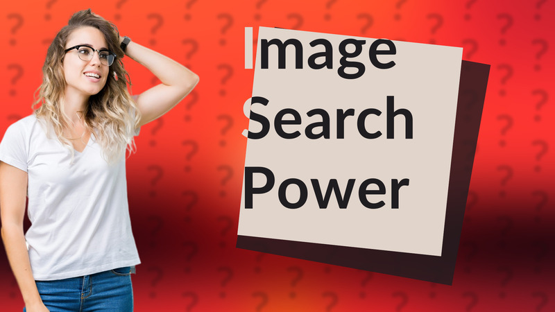 Image Search Power
