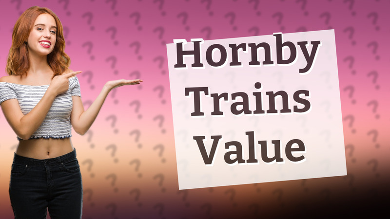 Hornby Trains Value