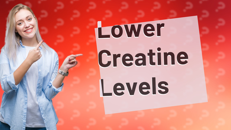 Lower Creatine Levels