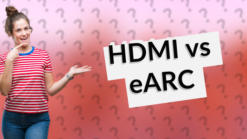 HDMI vs eARC