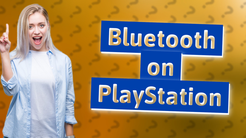 Bluetooth on PlayStation
