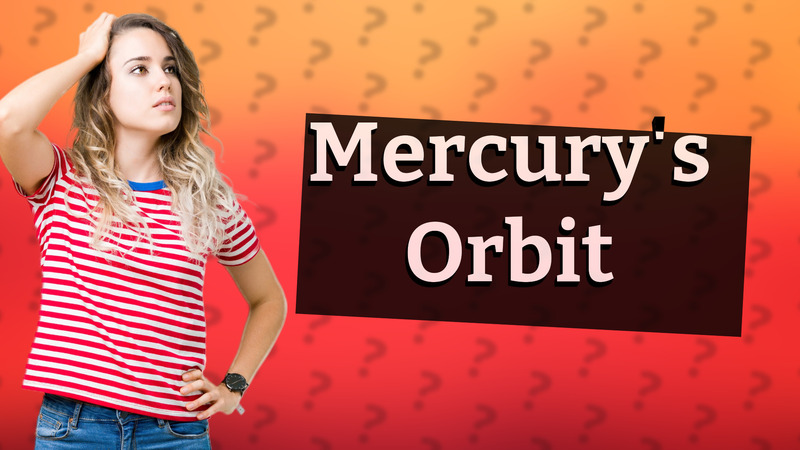 Mercury's Orbit