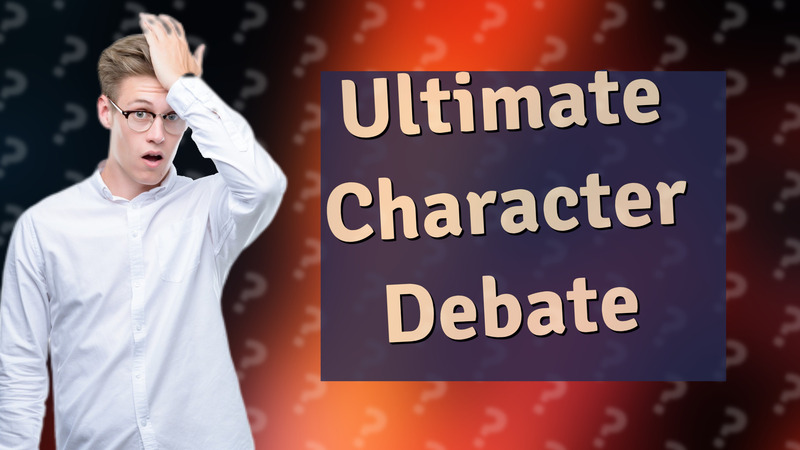 Ultimate Character Debate