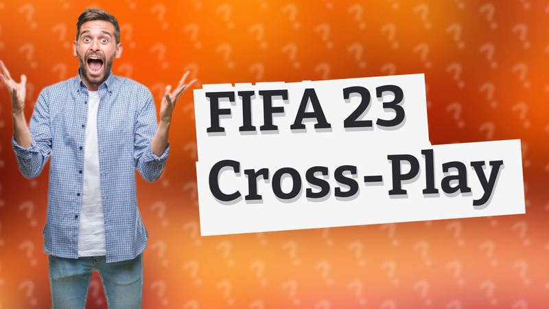 FIFA 23 Cross-Play