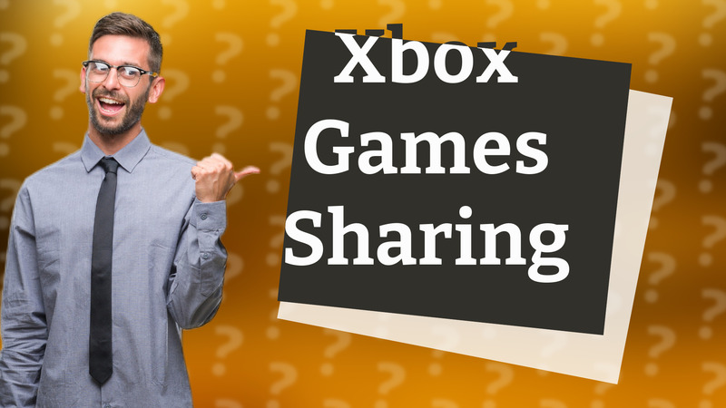 Xbox Games Sharing