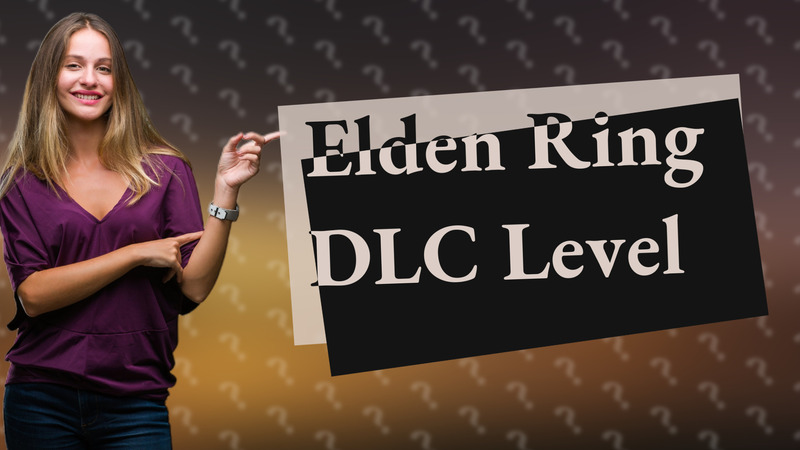 Elden Ring DLC Level