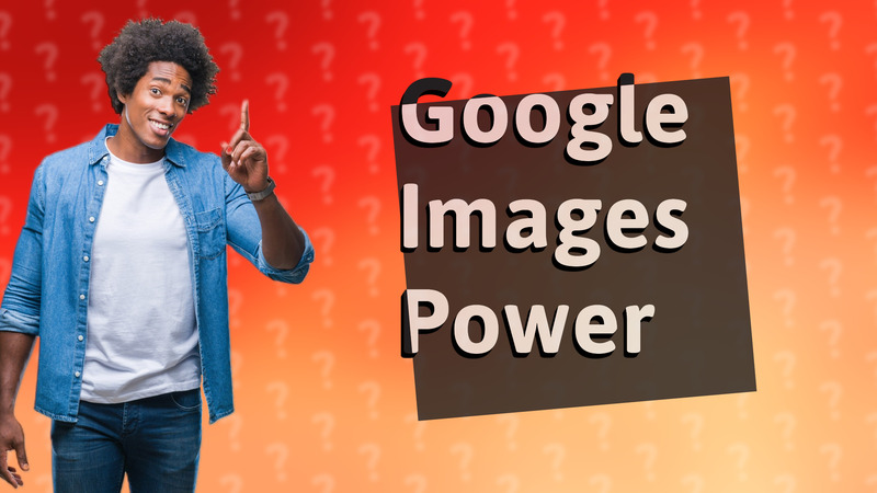 Google Images Power