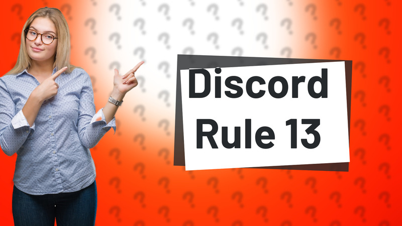 Discord Rule 13