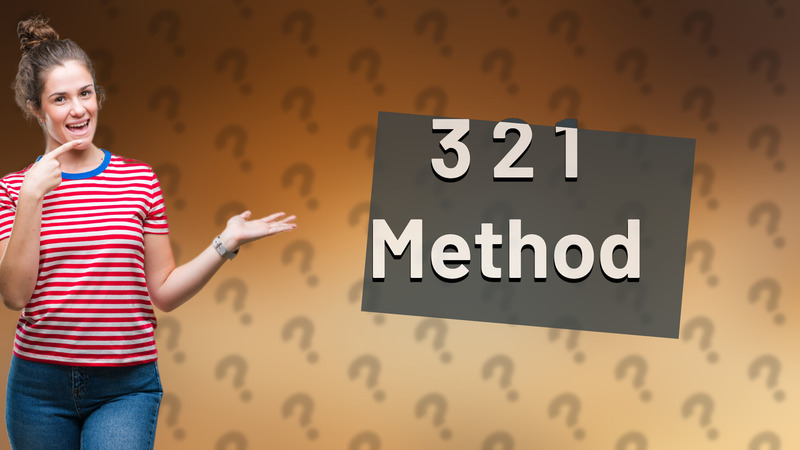 3 2 1 Method