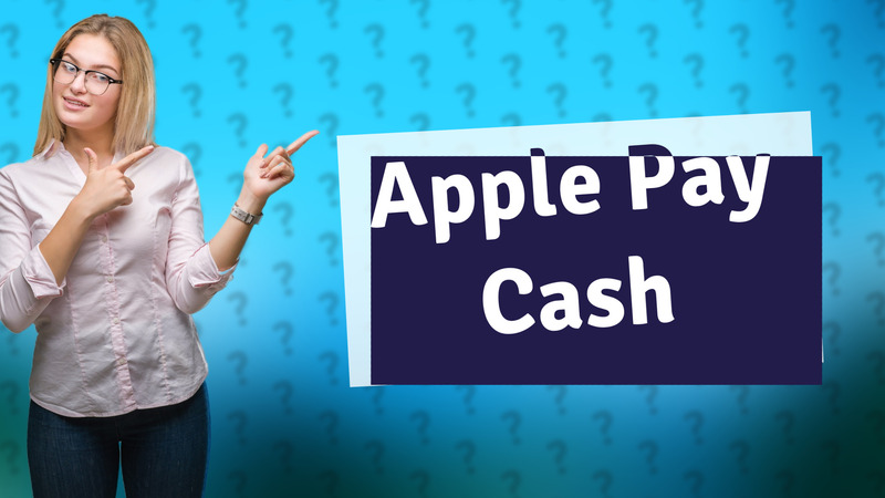 Apple Pay Cash
