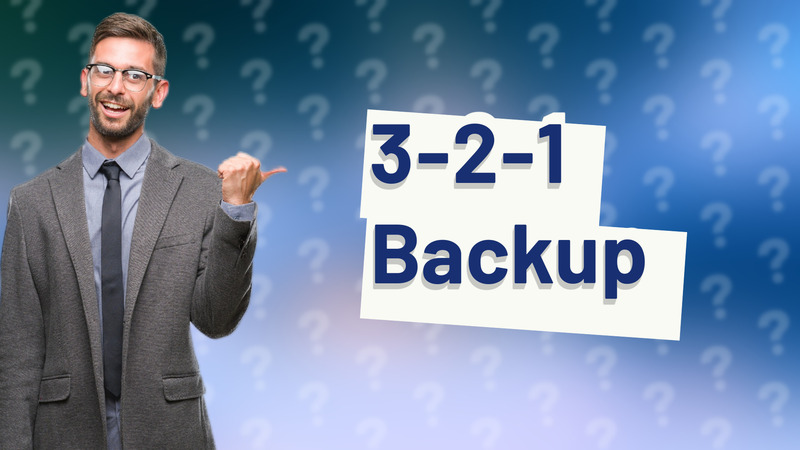 3-2-1 Backup