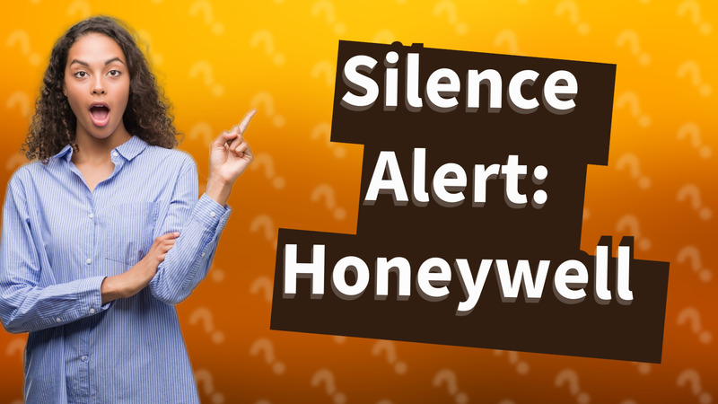 Silence Alert: Honeywell